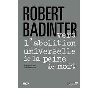 Robert Badinter : Vers l'abolition universelle de la peine de mort