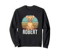 Robert - Beau nom de garçon avec Un Lion Mignon Sweatshirt