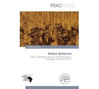 Robert Bellarmin: Église catholique romaine, Montepulciano, Théologie, Florence, Sixte V