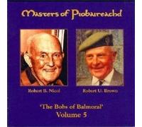 Robert Brown & Robert Nicol - Masters of Piobaireachd Vol.5 [Import]