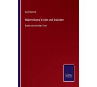 Robert Burns' Lieder Und Balladen