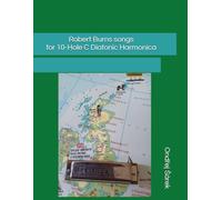 Robert Burns songs for 10-Hole C Diatonic Harmonica