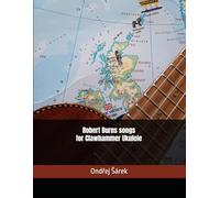 Robert Burns songs for Clawhammer Ukulele