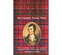 Robert Burns, the Complete Poetical Works
