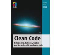 Robert C. Marti Clean Code - Refactoring, Patterns, Testen und Techniken (Poche)
