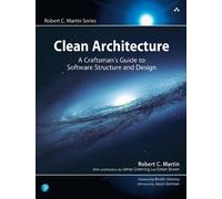 Robert C. Martin Clean Architecture (Poche) Robert C. Martin Series