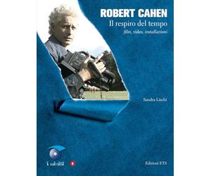 Robert Cahen. Il respiro del tempo. Film, video, installazioni
