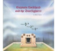 Robert Calvert - Captain Lockheed & Starfighter