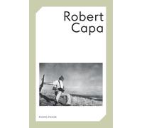 Robert Capa, Philippe Séclier – Robert Capa