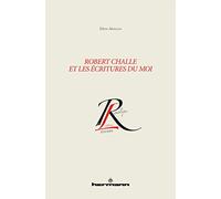 Robert Challe et les écritures du moi