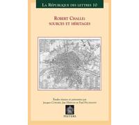 Robert Challe : Sources Et Héritages