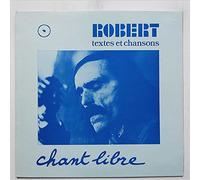 Robert - Chant Libre [LP]