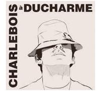 Robert Charlebois - Charlebois A Ducharme [Vinyl Lp] Canada - Import