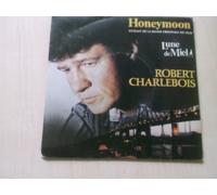 ROBERT CHARLEBOIS - Honeymoon (+ Instrumental)