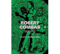 ROBERT COMBAS DESSINS