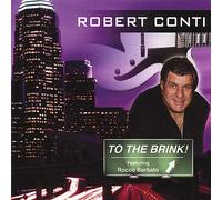 Robert Conti - to The Brink