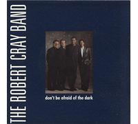 Robert Cray - Don't Be Afraid of The Dark/at Last (+ Product Fact) [Import]