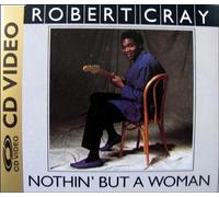 Robert Cray - Nothin' But A Woman [CD-Single, GB, Mercury 080 228-2]