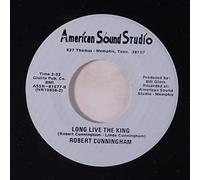 ROBERT CUNNINGHAM - long live the king / no one can fill his shoes 45 rpm single