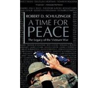 Robert D Schulzinger A Time for Peace (Poche)