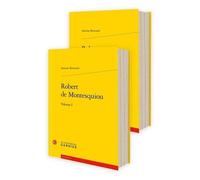 Robert De Montesquiou - Pack En 2 Volumes