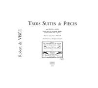 Robert De Visee: 3 Suites De Pieces / Conducteur