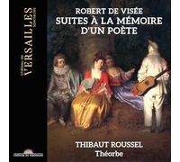 Robert de Visée : Suites à la mémoire d'un poète CD