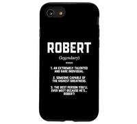Robert Definition Funny Talented Great Bob Cosplay Roberts Coque pour iPhone SE (2020) / 7/8
