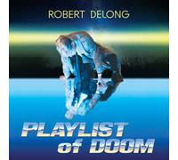 Robert DeLong PLAYLIST of DOOM (CD) Album