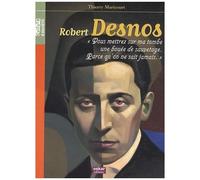 Robert Desnos - Vous Mettrez Une Bouée Sur Ma Tombe - Parce Qu'on Ne Sait Jamais