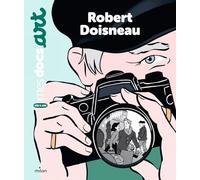 Clémence Simon – Robert Doisneau – Document jeunesse – Cartonné – MILAN