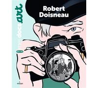 Robert Doisneau - Clémence Simon - Milan Eds - cartonné - Document jeunesse