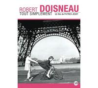 Robert Doisneau - Tout Simplement