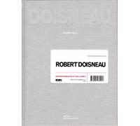 Robert Doisneau: Un photographe et ses livres