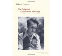 Robert Duncan: The Collected Early Poems and Plays (The Collected Writings of Robert Duncan) - [Version Originale] Inconnu (Auteur)