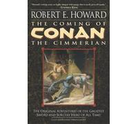 Robert E. Howard – The Coming of Conan the Cimmerian: Book One – Poche