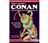Robert E. Howards Conan the Cimmerian Barbarian by Robert E Howard Robert E Howard (Auteur)