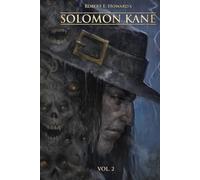 Robert E.Howard's Solomon Kane: Vol 2 (HAMMER Edition)