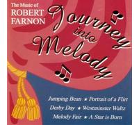 Robert Farnon - Journey Into Melody By Robert Farnon (0001-01-01)