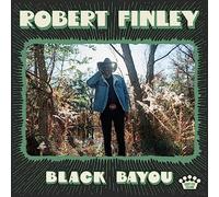Robert Finley - Black Bayou
