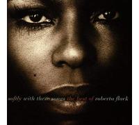 Robert Flack - Softly With These Songs: The Best Of Roberta Flack (CD)