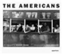Robert Frank: The Americans: Trade Edition by Robert Frank [Hardback] NEUF