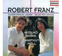 Robert Franz: Ausgewählte Lieder - Selected Songs