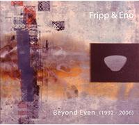 Robert FRIPP - Beyond Even-1992-2006