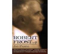 Robert frost a life
