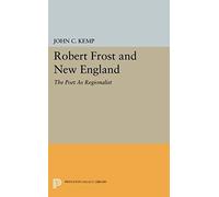 Robert Frost And New England