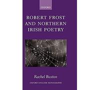 Robert Frost And Northern Irish Poetry