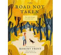Robert Frost The Road Not Taken (Relié)