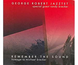Robert, George -Jazztet- - Remember the Sound
