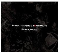 ROBERT GLASPER EXPERIMENT - Black Radio Japan Tour Package [Import]